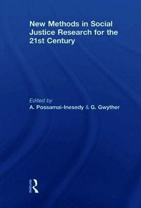 New Methods in Social Justice Research for the Twenty-First Century