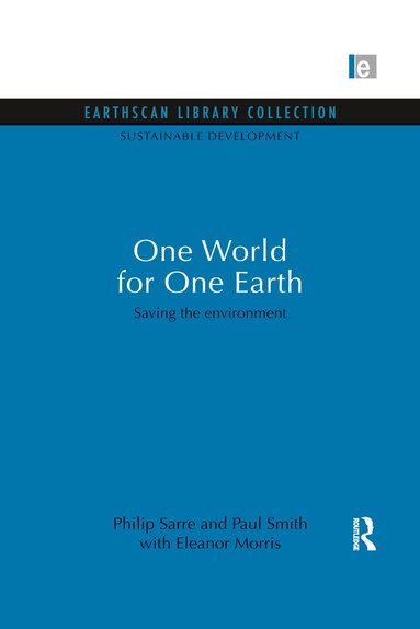 Philip Sarre, Paul Smith, Paul Smith with Eleanor Morris - One World for One Earth, Häftad
