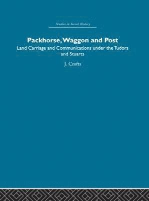 bokomslag Packhorse, Waggon and Post