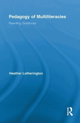Heather Lotherington - Pedagogy of Multiliteracies, Häftad