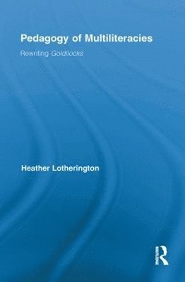 Heather Lotherington, Canada) Lotherington, Heather (York University - Pedagogy of Multiliteracies, Häftad