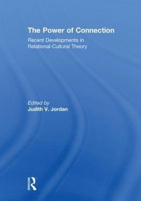 Judith Jordan, USA) Jordan, Judith (Harvard Medical School - Power of Connection, Häftad