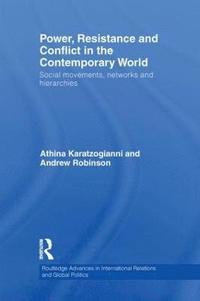 bokomslag Power, Resistance and Conflict in the Contemporary World