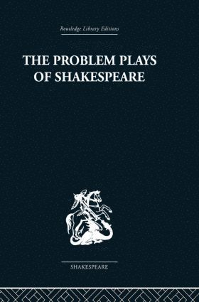 Ernest Schanzer - Problem Plays of Shakespeare, Häftad