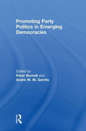 bokomslag Promoting Party Politics in Emerging Democracies