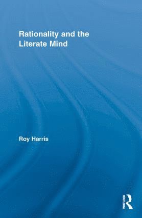 bokomslag Rationality and the Literate Mind