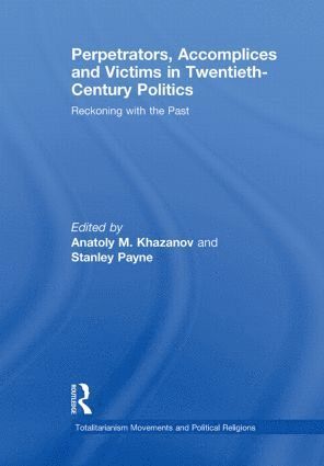 bokomslag Perpetrators, Accomplices and Victims in Twentieth-Century Politics