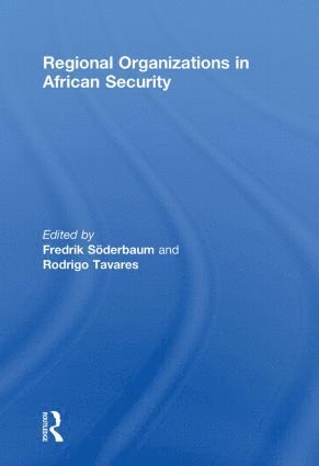 bokomslag Regional Organizations in African Security