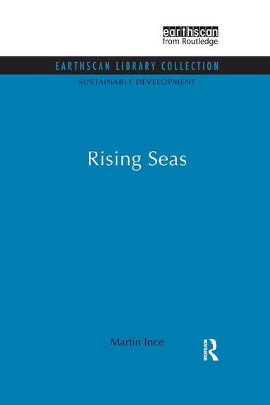 Martin Ince - Rising Seas, Häftad