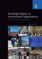 bokomslag Routledge History of International Organizations