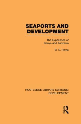 B. S. Hoyle - Seaports and Development, Häftad