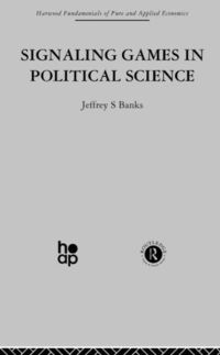 bokomslag Signalling Games in Political Science