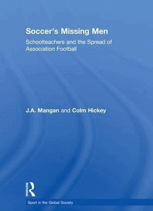 J.A. Mangan, Colm Hickey - Soccer's Missing Men, Häftad
