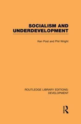 Socialism and Underdevelopment 1