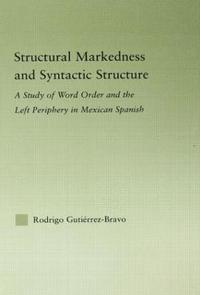 bokomslag Structural Markedness and Syntactic Structure