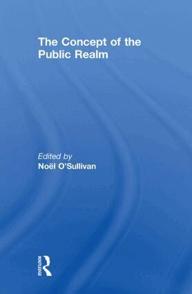 Noel O'Sullivan - Concept of the Public Realm, Häftad
