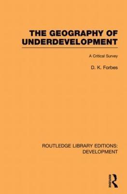 bokomslag The Geography of Underdevelopment