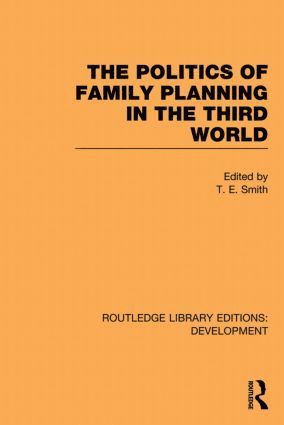 Politics of Family Planning in the Third World 1