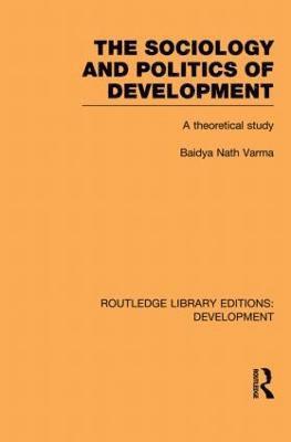 The Sociology and Politics of Development 1