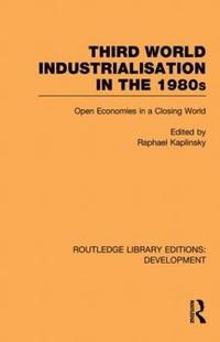 bokomslag Third World Industrialization in the 1980s