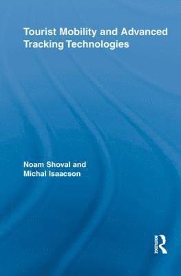 Tourist Mobility and Advanced Tracking Technologies 1