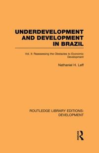 bokomslag Underdevelopment and Development in Brazil: Volume II