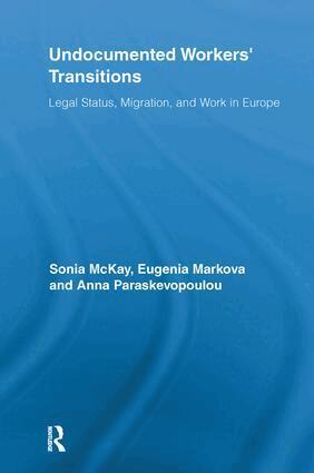 Sonia McKay, Eugenia Markova, Anna Paraskevopoulou - Undocumented Workers' Transitions, Häftad