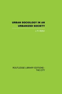 bokomslag Urban Sociology and Urbanized Society
