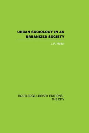 bokomslag Urban Sociology and Urbanized Society