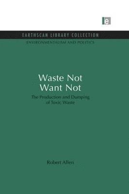 Waste Not Want Not 1