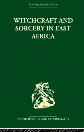 bokomslag Witchcraft and Sorcery in East Africa