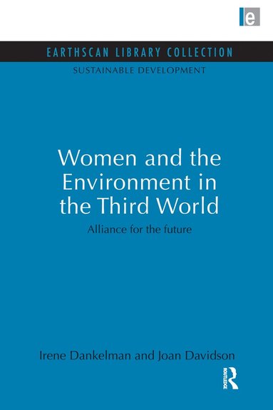 bokomslag Women and the Environment in the Third World