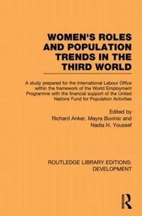 bokomslag Womens' Roles and Population Trends in the Third World