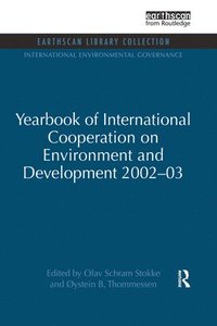 bokomslag Yearbook of International Cooperation on Environment and Development 2002-03
