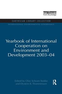 bokomslag Yearbook of International Cooperation on Environment and Development 2003-04