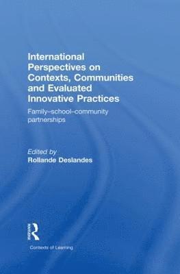Rollande Deslandes - International Perspectives on Contexts, Communities and Evaluated Innovative Practices, Häftad