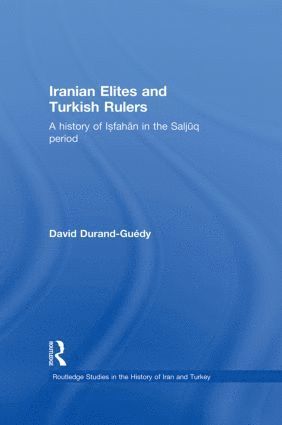 bokomslag Iranian Elites and Turkish Rulers
