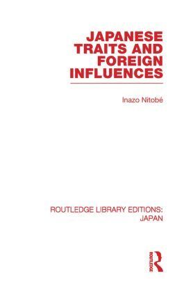 Inazo Nitobe - Japanese Traits and Foreign Influences, Häftad