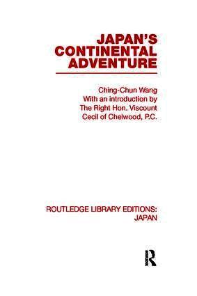 Ching-Chun Wang - Japan's Continental Adventure, Häftad