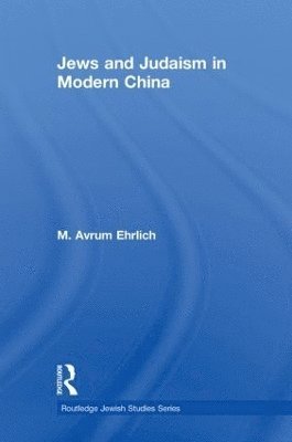 Jews and Judaism in Modern China