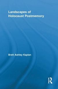 bokomslag Landscapes of Holocaust Postmemory