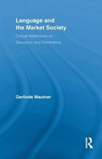 bokomslag Language and the Market Society