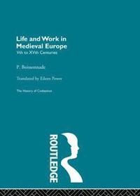 bokomslag Life and Work in Medieval Europe
