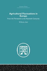 bokomslag Agricultural Fluctuations in Europe