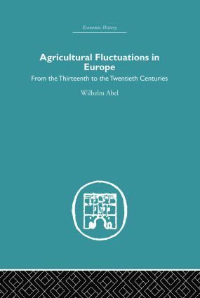 bokomslag Agricultural Fluctuations in Europe