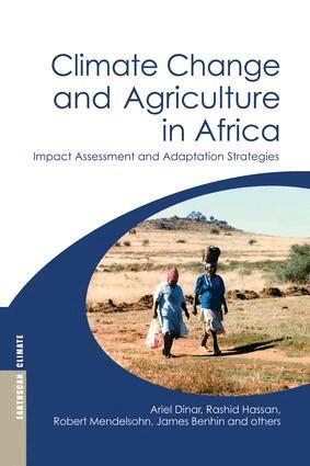 Ariel Dinar, Rashid Hassan, Robert Mendelsohn, James Benhin, et al - Climate Change and Agriculture in Africa, Häftad