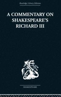 bokomslag Commentary on Shakespeare's Richard III