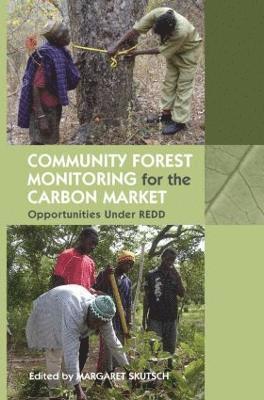 bokomslag Community Forest Monitoring for the Carbon Market