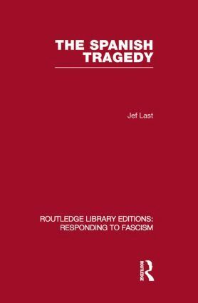 Jef Last - Spanish Tragedy (RLE Responding to Fascism), Häftad