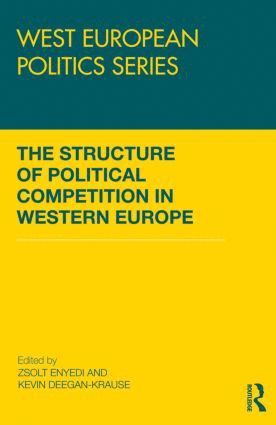 Zsolt Enyedi, Kevin Deegan-Krause - Structure of Political Competition in Western Europe, Häftad